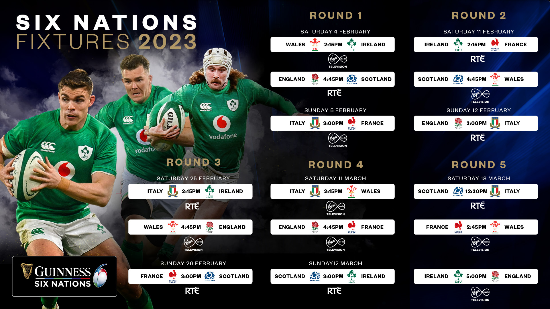 RTÉ and Virgin Media Television bring you every game in the Guinness Six Nations Live